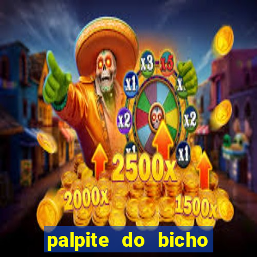 palpite do bicho deu no poste